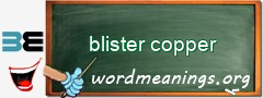 WordMeaning blackboard for blister copper